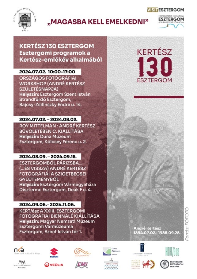 Kertész130 - Esztergom / Programsorozat 2024.07.02. – 2024.11.06.